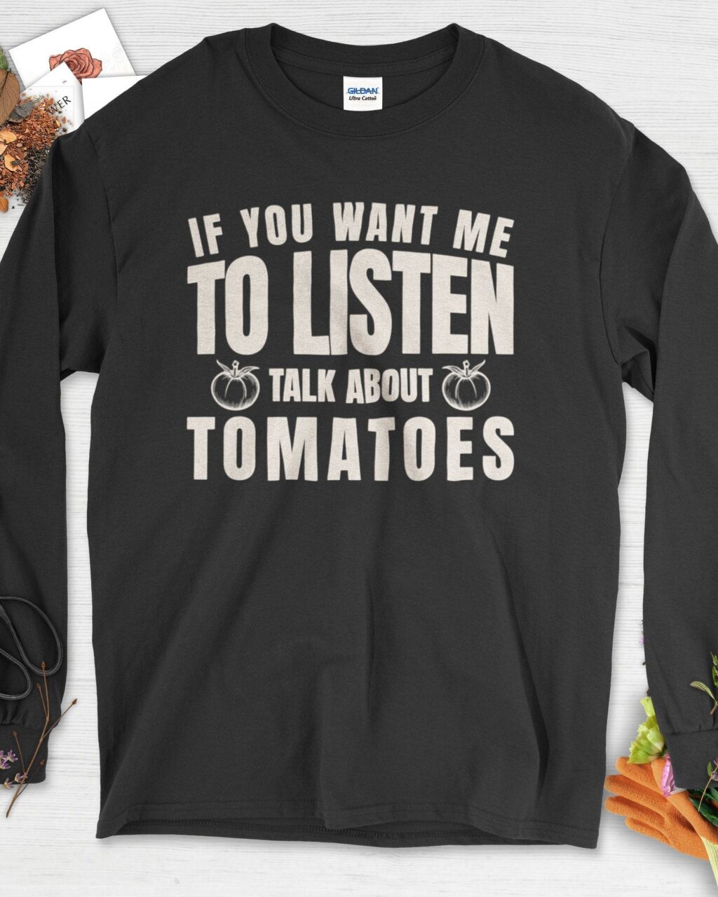 Talk About Tomatoes Long Sleeve
