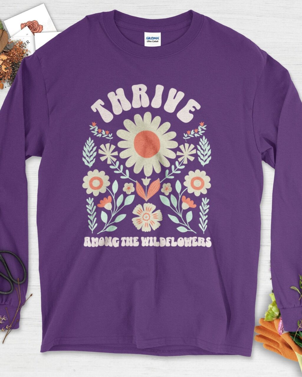 Thrive Among the Wildflowers Long Sleeve