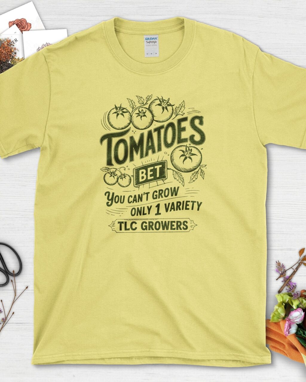 Alternative view of Tomatoes Bet You Can't Grow Only 1 Variety T-Shirt