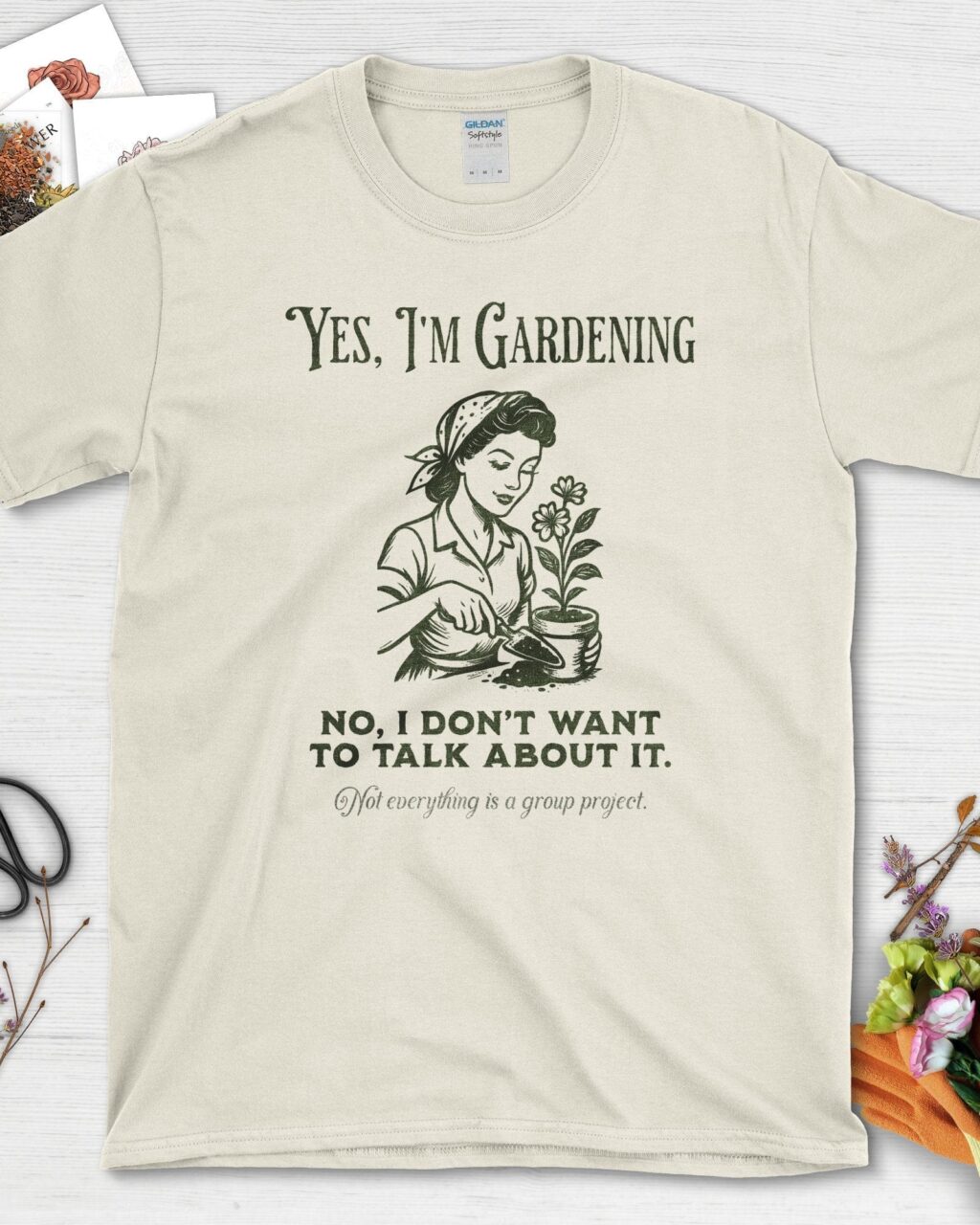 Yes I'm Gardening T-Shirt