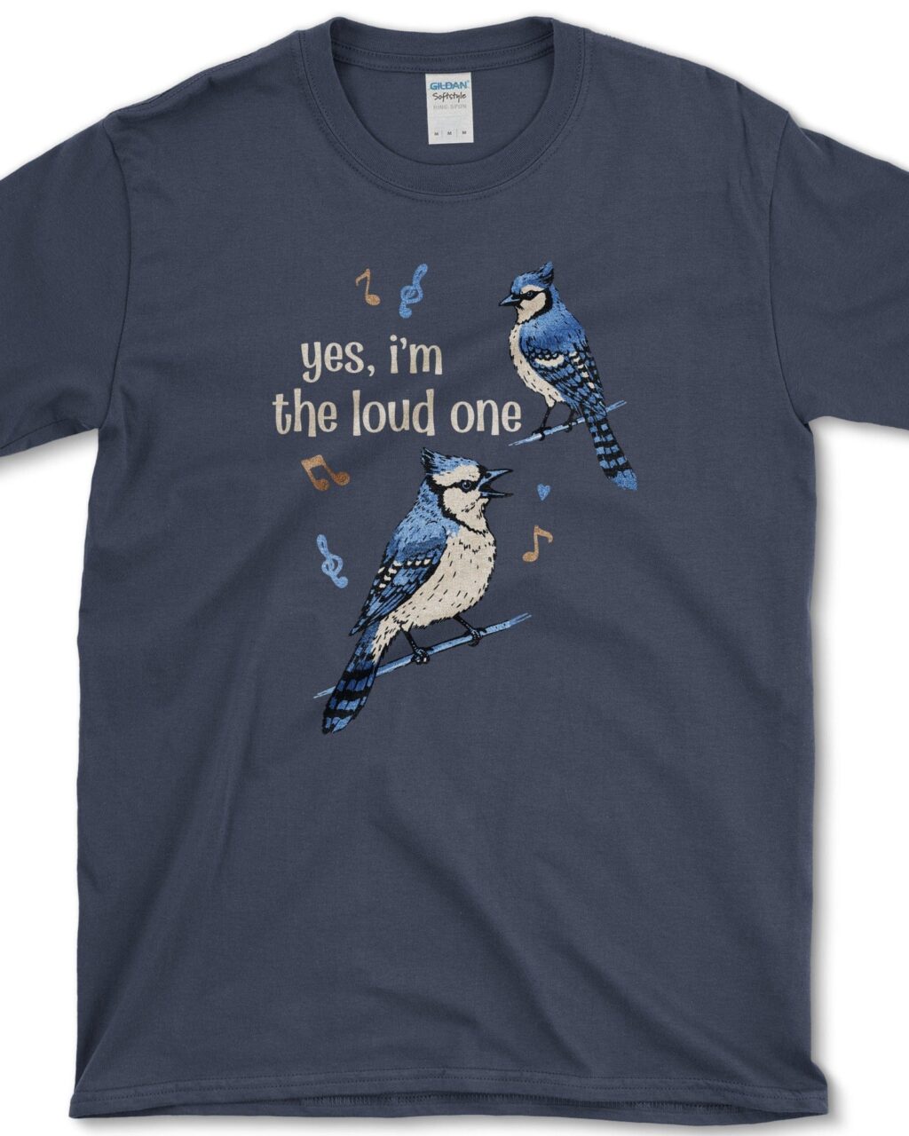 Yes I'm the loud one T-Shirt